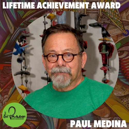 Paseo Arts District Lifetime Acheivement Award Winner Paul Medina